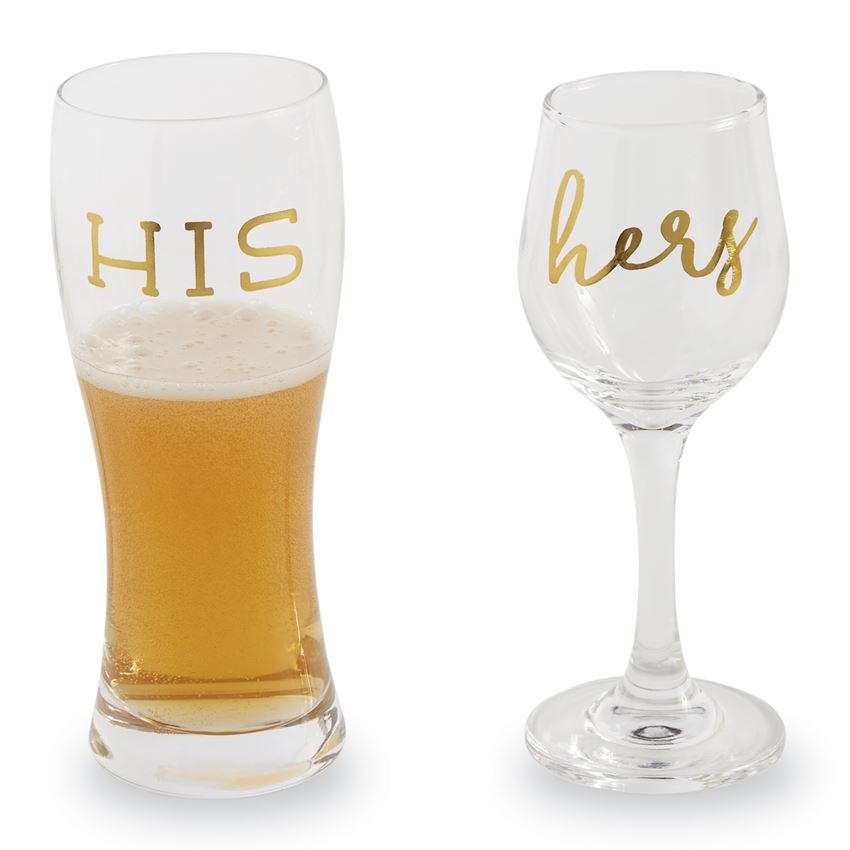 His and Hers glass set.  His is a pilsner glass, Hers is a wine glass.  Each glass has 'His' and 'Hers' written on it in gold foil text.
