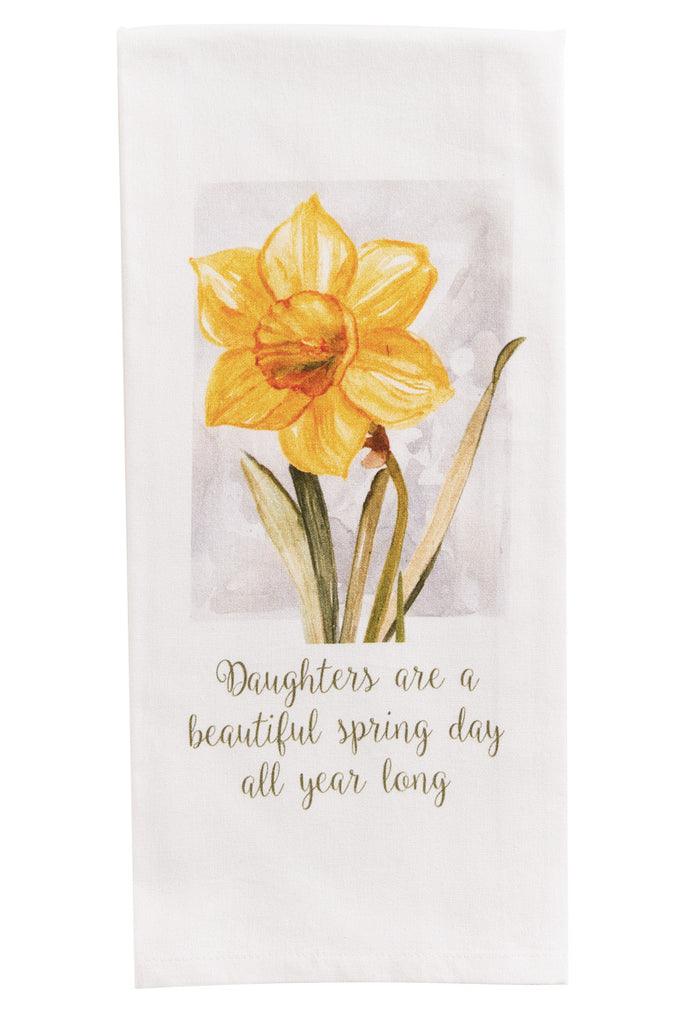 An image of a white kitchen towel with a printed image and text on it.  The image is of a yellow flower on a watercolor gray background, above the text 'Daughters are a beautiful spring day all year long'